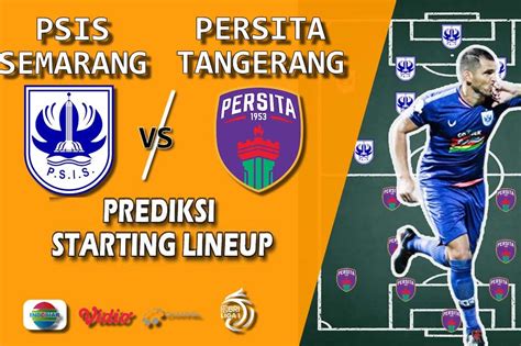 Prediksi Bola  Persita Tangerang Vs PSIS Semarang Dan Head to Head Head to Head Persita Tangerang Vs PSIS Semarang